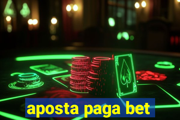 aposta paga bet